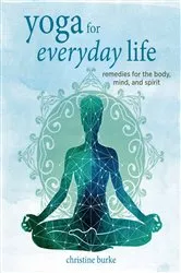 Book cover of Yoga for Everyday Life by Unknown