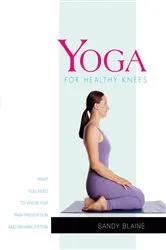 Book cover of Yoga for Healthy Knees by Sandy Blaine