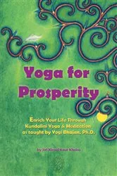 Book cover of Yoga for Prosperity by PhD Yogi Bhajan