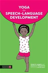 Book cover of Yoga for Speech-Language Development by Susan E. Longtin