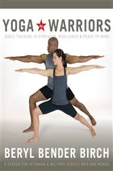 Book cover of Yoga for Warriors by Birch, Beryl Bender, eRYT