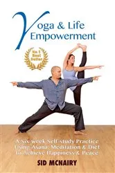 Book cover of Yoga & Life Empowerment by Sid McNairy