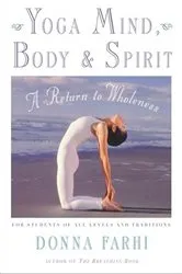 Book cover of Yoga Mind, Body & Spirit by Unknown