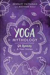 Book cover of Yoga Mythology by Devdutt Pattanaik