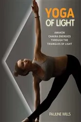 Book cover of Yoga of Light by Pauline Wills