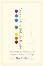 Book cover of Yoga of the Subtle Body by Unknown