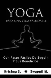Book cover of Yoga para una vida saludable by Krishna S