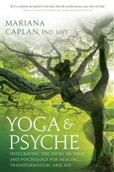 Book cover of Yoga & Psyche by Mariana Caplan