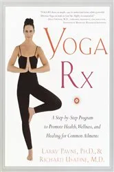 Book cover of Yoga RX by Larry Payne