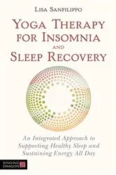Book cover of Yoga Therapy for Insomnia and Sleep Recovery by Unknown