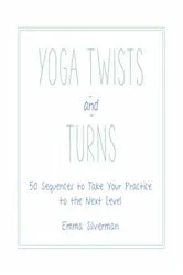 Book cover of Yoga Twists and Turns by Unknown