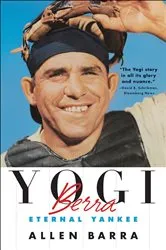 Book cover of Yogi Berra: Eternal Yankee by Unknown
