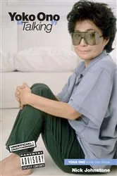 Book cover of Yoko Ono 'Talking' by Nick Johnstone