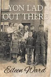 Book cover of Yon Lad Out There by Eileen Ward