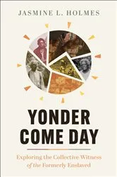 Book cover of Yonder Come Day by Jasmine L. Holmes