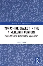 Book cover of Yorkshire Dialect in the Nineteenth Century by Unknown