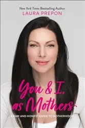 Book cover of You and I, as Mothers by Laura Prepon