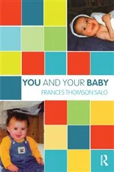 Book cover of You and Your Baby by Frances Thomson-Salo