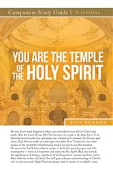 Book cover of You Are a Temple of the Holy Spirit Study Guide by Rick Renner