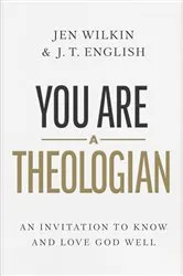 Book cover of You Are a Theologian by J.T. English