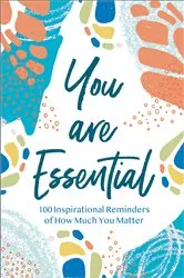 Book cover of You Are Essential by Thomas Nelson Gift Books