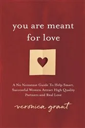 Book cover of You Are Meant For Love by Veronica Grant