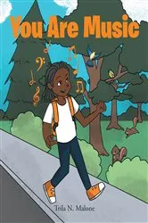 Book cover of You Are Music by Trila N. Malone