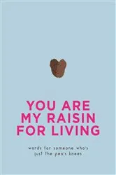 Book cover of You Are My Raisin for Living by Pyramid