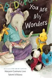 Book cover of You Are My Wonders by Maryann Cusimano Love