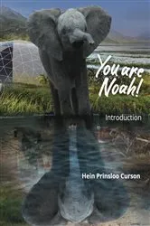 Book cover of You are Noah! by Hein Prinsloo Curson