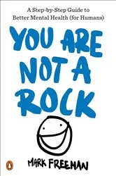 Book cover of You Are Not a Rock by Mark Freeman