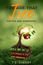 Book cover of You are that Tree Prayer and Workbook by Unknown