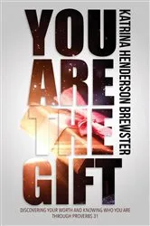 Book cover of You Are The Gift by Unknown