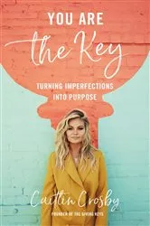 Book cover of You Are the Key by Caitlin Crosby