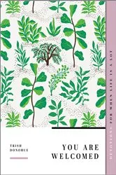 Book cover of You Are Welcomed by Trish Donohue