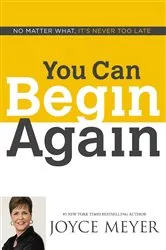 Book cover of You Can Begin Again by Joyce Meyer
