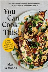Book cover of You Can Cook This! by Max La Manna