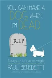 Book cover of You Can Have a Dog When I'm Dead by Unknown