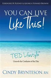 Book cover of You Can Live Like This! by Cindy Brynteson