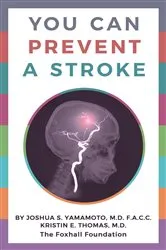 Book cover of You Can Prevent a Stroke by Joshua S. Yamamoto