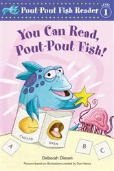 Book cover of You Can Read, Pout-Pout Fish! by Deborah Diesen