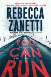 Book cover of You Can Run by Rebecca Zanetti