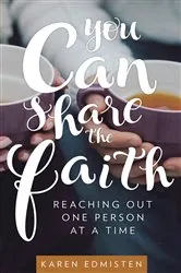 Book cover of You Can Share the Faith by Karen Edmisten