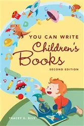 Book cover of You Can Write Children's Books by Tracey E. Dils