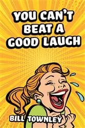 Book cover of You Can't Beat a Good Laugh by Unknown