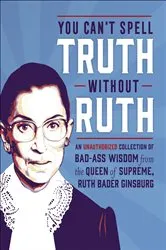 Book cover of You Can't Spell Truth Without Ruth by Mary Zaia