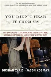 Book cover of You Didn't Hear It From Us by Dushan Zaric