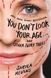 Book cover of You Don't Look Your Age...and Other Fairy Tales by Unknown