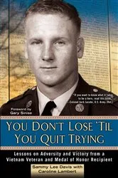 Book cover of You Don't Lose 'Til You Quit Trying by Sammy Lee Davis