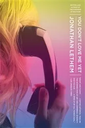 Book cover of You Don't Love Me Yet by Unknown